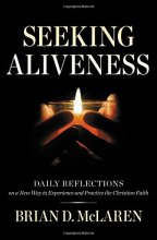 Cover art for Seeking Aliveness: Daily Reflections on a New Way to Experience and Practice the Christian Faith