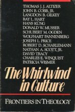 Cover art for The Whirlwind in Culture: Frontiers in Theology