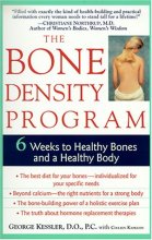Cover art for The Bone Density Program: 6 Weeks to Strong Bones and a Healthy Body