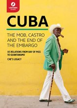 Cover art for Cuba: Castro, Revolution, and the End of the Embargo