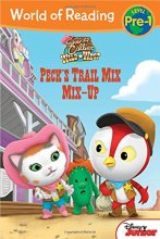 Cover art for World of Reading: Sheriff Callie's Wild West Peck's Trail Mix Mix-Up: Level Pre-1