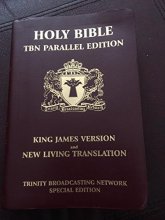 Cover art for Holy Bible TBN Parallel Edition King James Version and New Living Translation (TBN Special Edition)