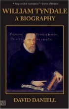 Cover art for William Tyndale: A Biography