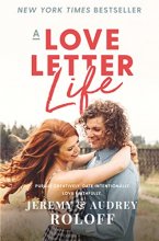 Cover art for A Love Letter Life: Pursue Creatively. Date Intentionally. Love Faithfully.