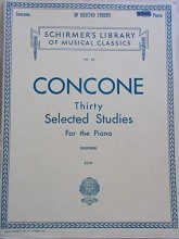 Cover art for Concone: Thirty Selected Studies for the Piano (Schirmer's Library of Musical Classics, Vol. 25)