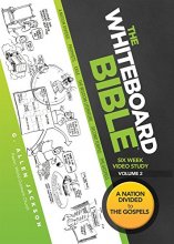 Cover art for The Whiteboard Bible Small Group Study DVD Volume 2: From the Divided Monarchy to the New Testament