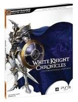 Cover art for White Knight Chronicles: Strategy Guide (Bradygames Signature Series)
