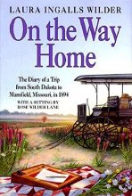 Cover art for On the Way Home: The Diary of a Trip from South Dakota to Mansfield, Missouri, in 1894