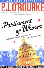 Cover art for Parliament of Whores: A Lone Humorist Attempts to Explain the Entire U.S. Government