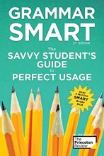 Cover art for Grammar Smart, 4th Edition: The Savvy Student's Guide to Perfect Usage (Smart Guides)