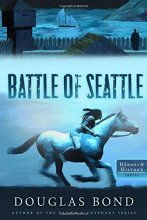 Cover art for The Battle of Seattle (Heroes & History)