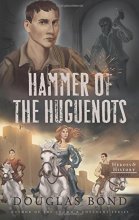 Cover art for Hammer of the Huguenots (Heroes & History)