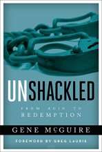 Cover art for Unshackled: From Ruin To Redemption