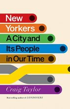 Cover art for New Yorkers: A City and Its People in Our Time