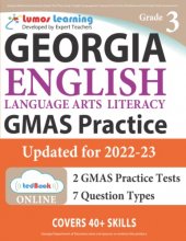 Cover art for Georgia Milestones Assessment System Test Prep: Grade 3 English Language Arts Literacy (ELA) Practice Workbook and Full-length Online Assessments: GMAS Study Guide (GMAS by Lumos Learning)