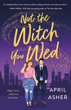 Cover art for Not the Witch You Wed (Supernatural Singles, 1)