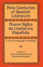 Cover art for Nine Centuries of Spanish Literature : Nueve siglos de literatura española : A Dual-Language Anthology (Dover Dual Language Spanish)