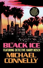 Cover art for The Black Ice (Harry Bosch #2)