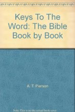 Cover art for Keys To The Word: The Bible Book by Book