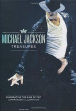 Cover art for The Michael Jackson Treasures: Celebrating the King of Pop in Photos and Memorabilia