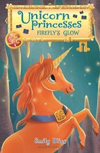 Cover art for Unicorn Princesses 7: Firefly's Glow