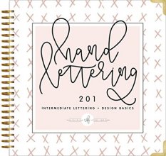 Cover art for Hand Lettering 201: Intermediate Lettering and Design Basics
