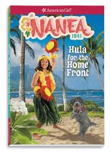 Cover art for Nanea: Hula for the Home Front (American Girl Historical Characters)
