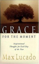 Cover art for Grace for the Moment, Vol. 1: Inspirational Thoughts for Each Day of the Year