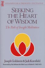 Cover art for Seeking the Heart of Wisdom: The Path of Insight Meditation