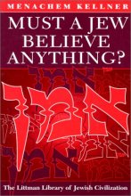 Cover art for Must a Jew Believe Anything?