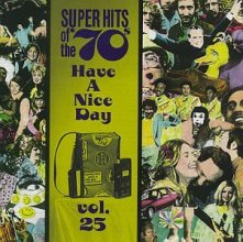 Cover art for Super Hits of the '70s: Have a Nice Day, Vol. 25