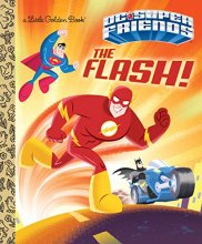 Cover art for The Flash! (DC Super Friends) (Little Golden Book)
