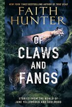 Cover art for Of Claws and Fangs: Stories from the World of Jane Yellowrock and Soulwood
