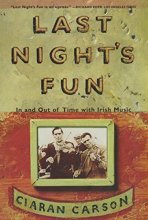 Cover art for Last Night's Fun: A Book About Irish Traditional Music
