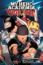Cover art for My Hero Academia: Vigilantes, Vol. 12 (12)