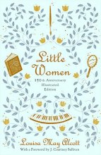 Cover art for Little Women (150th Anniversary Edition): 150th Anniversary Edition