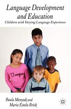 Cover art for Language Development and Education: Children With Varying Language Experiences