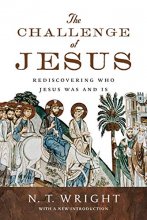 Cover art for The Challenge of Jesus: Rediscovering Who Jesus Was and Is