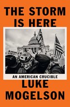 Cover art for The Storm Is Here: An American Crucible