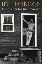 Cover art for Search for the Genuine, The: Nonfiction, 1970-2015