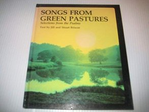 Cover art for Songs from Green Pastures: Selections from the Psalms in the New King James Version