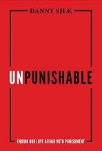 Cover art for Unpunishable: Ending Our Love Affair with Punishment