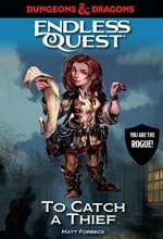 Cover art for Dungeons & Dragons: To Catch a Thief: An Endless Quest Book