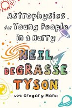 Cover art for Astrophysics for Young People in a Hurry