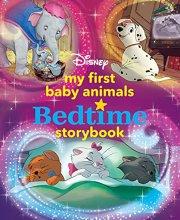 Cover art for My First Baby Animals Bedtime Storybook (My First Bedtime Storybook)