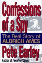 Cover art for Confessions of a Spy: The Real Story of Aldrich Ames