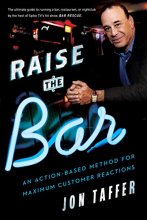 Cover art for Raise The Bar: An Action-Based Method for Maximum Customer Reactions