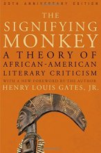 Cover art for The Signifying Monkey: A Theory of African American Literary Criticism