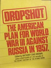 Cover art for Dropshot: The United States plan for war with the Soviet Union in 1957
