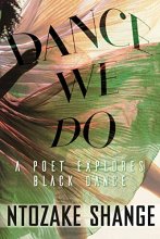 Cover art for Dance We Do: A Poet Explores Black Dance
